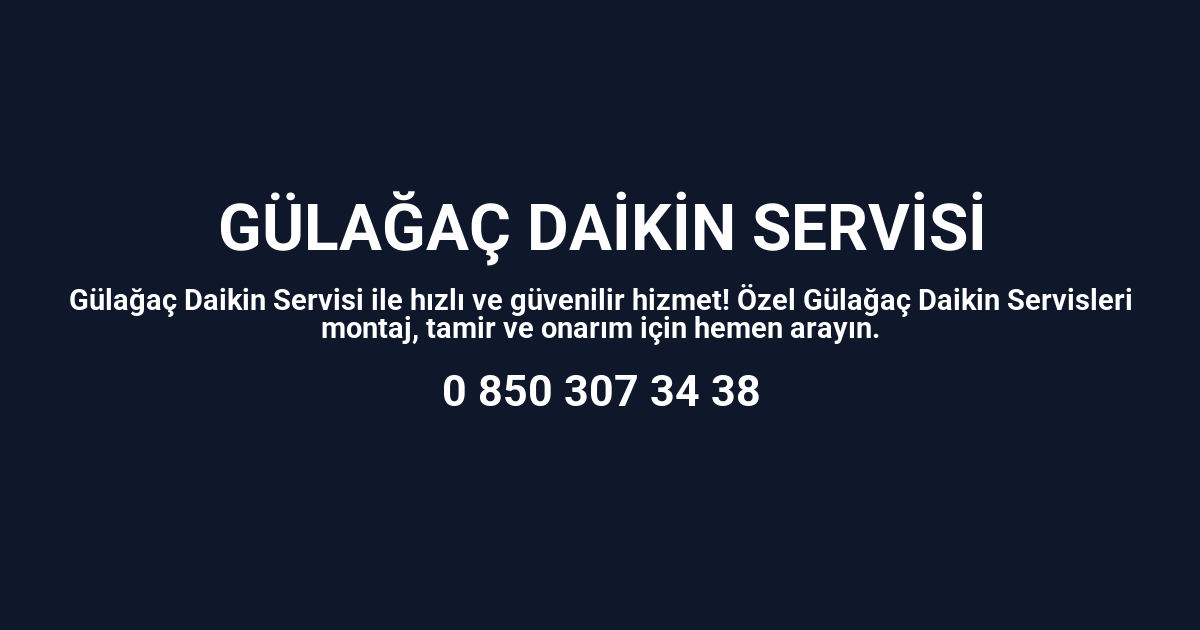 Gülağaç Daikin Servisi